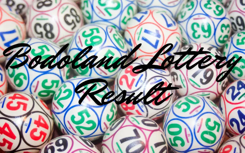 Bodoland Lottery Result